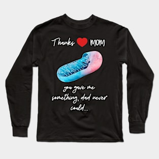 Thanks MOM for Mitochondria Long Sleeve T-Shirt